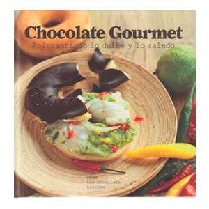 Chocolate gourmet. Reinventando lo dulce y lo salado