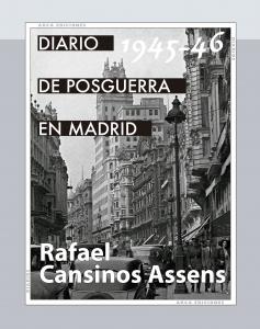 Diario de posguerra en Madrid, 1945-1946