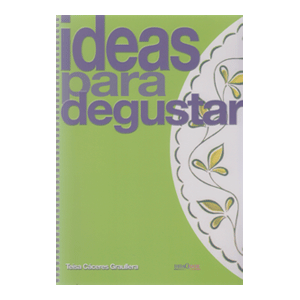 IDEAS PARA DEGUSTAR