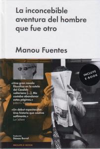 La inconcebible aventura del hombre que fue otro