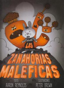 Las zanahorias maléficas