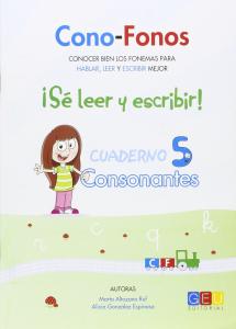 CONO-FONOS 3. ¡SE LEER Y ESCRIBIR! CUADERNO 5