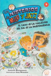 Los misterios de Milo y Jazz 5: El caso de la maldición del día de la independencia