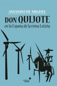 Don Quijote en la España de la reina Letizia