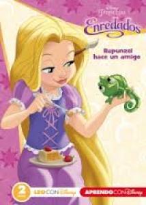 Enredados. Rapunzel hace un amigo (Leo con Disney Nivel 2)