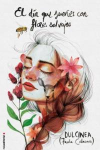 El día que sueñes con flores salvajes (Serie El día que... 1)