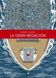 La gran negación