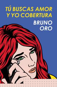 Tú buscas amor y yo cobertura