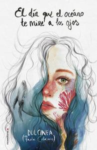 El día que el océano te mire a los ojos (Serie El día que... 2)