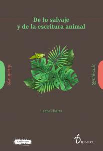 De lo salvaje y de la escritura animal