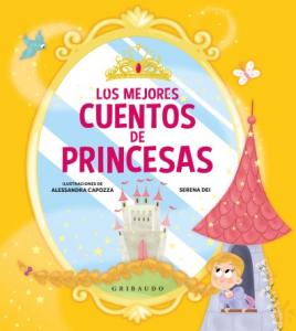 Los mejores cuentos de princesas.