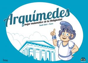 Arquímedes, el mejor matemático de la Antigüedad