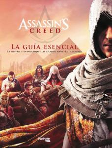 Assassin s Creed: La guía esencial