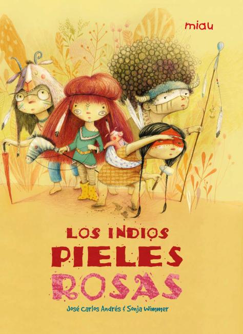 Los indios Pieles Rosas