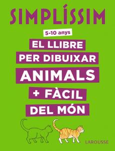 Simplíssim. El llibre per dibuixar animals PluS fàcil del món