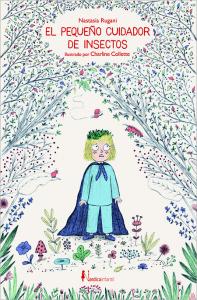 El pequeño cuidador de insectos