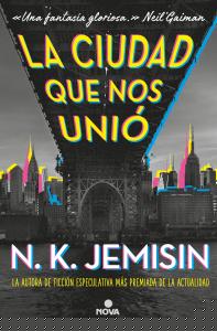 La ciudad que nos unió