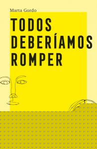 Todos deberíamos romper