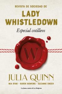 Revista de sociedad de lady Whistledown: Especial cotilleos