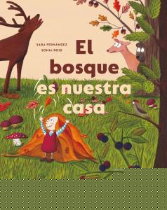 El bosque es nuestra casa