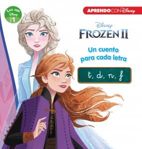 Frozen II. Un cuento para cada letra: t, d, n (Leo con Disney Nivel 1)