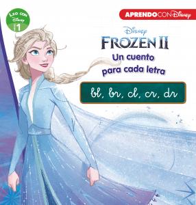 Frozen II. Un cuento para cada grupo consonántico: bl, br, cl, cr, dr (Leo con D