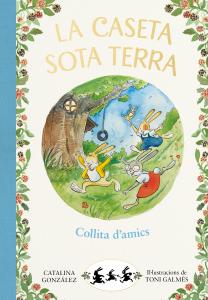 La caseta sota terra 1 - Collita d amics