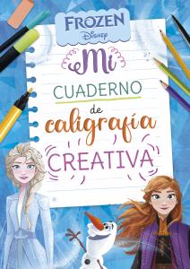 Frozen. Mi cuaderno de caligrafía creativa