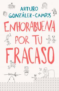 Enhorabuena por tu fracaso