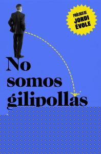 No somos gilipollas