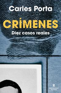 Crímenes - Diez casos reales