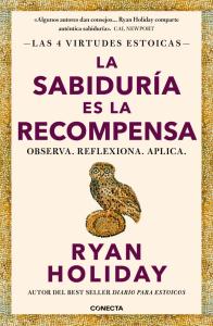 La sabiduría es la recompensa (Las 4 virtudes estoicas 4)