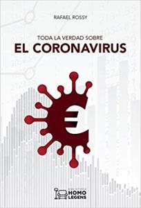 Toda la verdad sobre el Coronavirus
