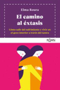 CAMINO AL EXTASIS,EL