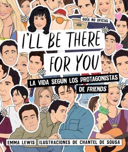I ll be there for you