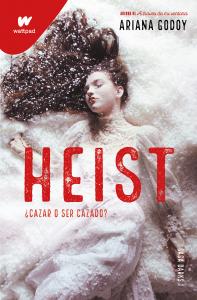 Heist. Cazar o ser cazado (edición revisada por la autora) (DARKS 1)