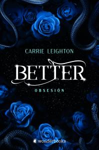 Better. Obsesión