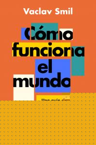 Cómo funciona el mundo