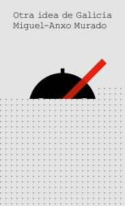 Otra idea de Galicia