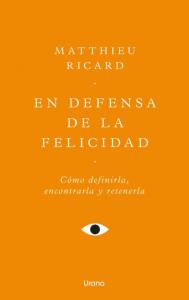 En defensa de la felicidad