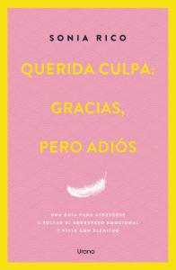 Querida culpa: gracias, pero adiós
