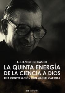 La quinta energía. De la ciencia a Dios