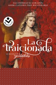 La traicionada (La prometida 2)