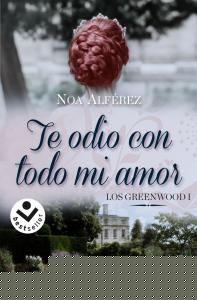 Te odio con todo mi amor (Los Greenwood 1)