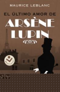 Arsène Lupin - El último amor de Arsène Lupin