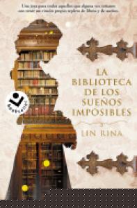 La biblioteca de los sueños imposibles