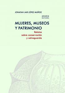 Mujeres, museos y patrimonio