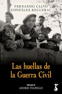 Huellas de la guerra civil. Las