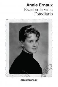Escribir la vida: Fotodiario