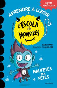 Aprendre a llegir a l Escola de Monstres 6 - Malifetes ben fetes